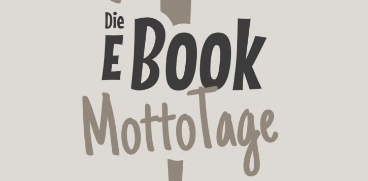 MottoTage Februar: It Piece – Besondere Ebooks und dazu passende Basics!